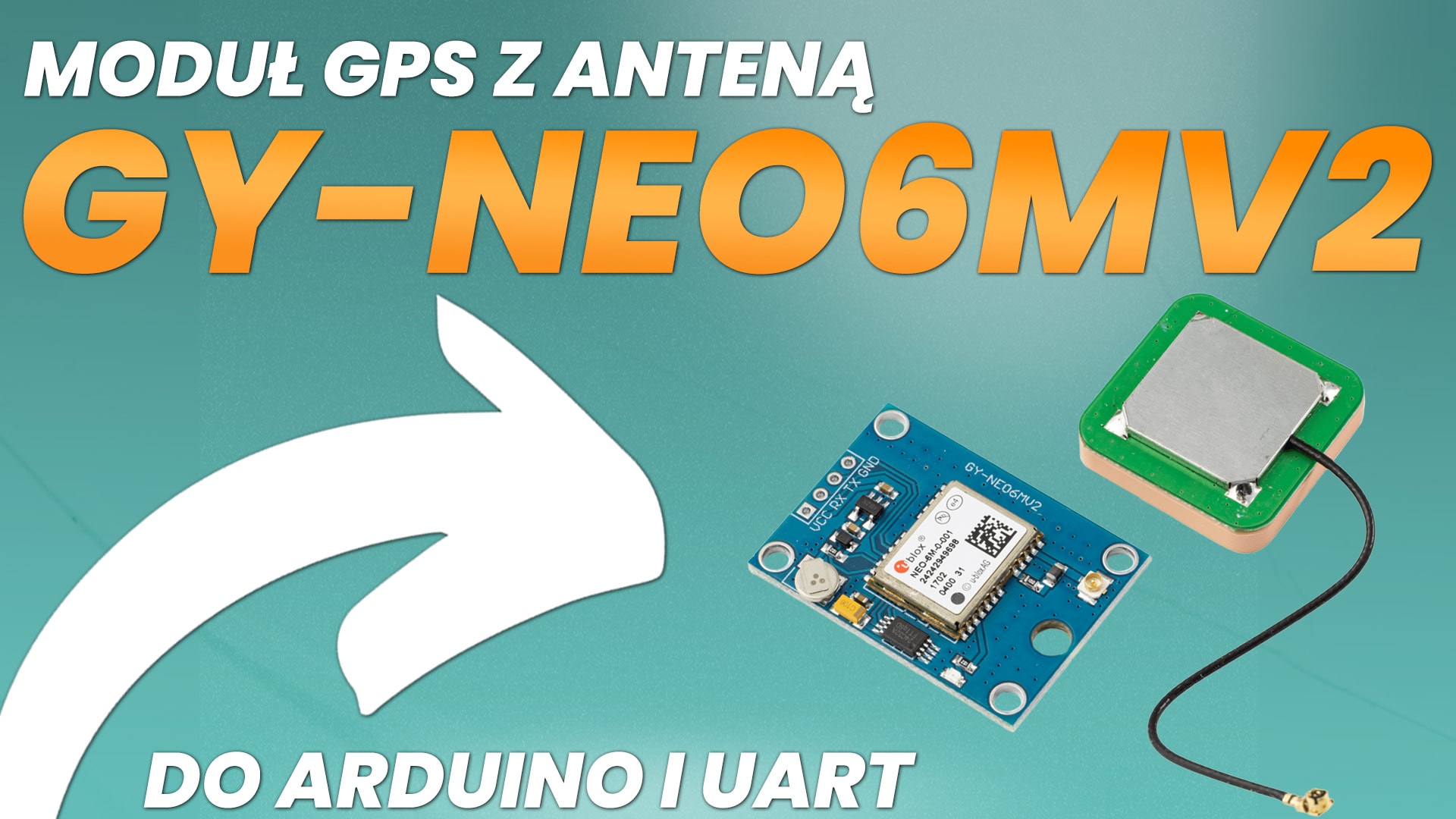 Moduł GPS GY-NEO6MV2 z anteną do Arduino i UART