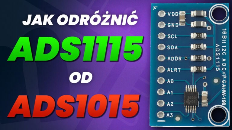 Jak odróżnić ADS1115 od ADS1015?
