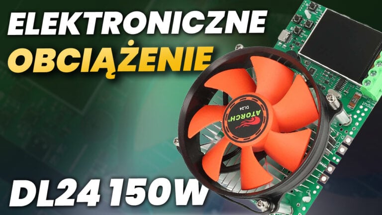 Elektroniczne obciążenie DL24 150W – kompletny przewodnik po sztucznym obciążeniu Atorch DL24 20A