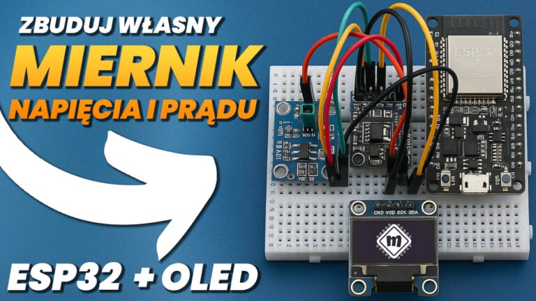 Zbuduj własny miernik napięcia i prądu na ESP32 z wyświetlaczem OLED
