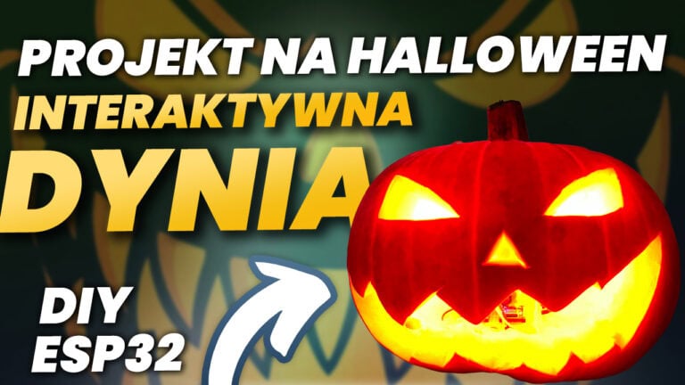 Projekt interaktywna dynia z czujnikiem ruchu na Halloween
