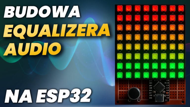 Budowa equalizera audio na ESP32