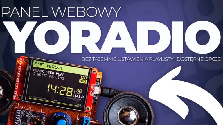 YoRadio panel webowy bez tajemnic ustawienia playlisty i dostępne opcje