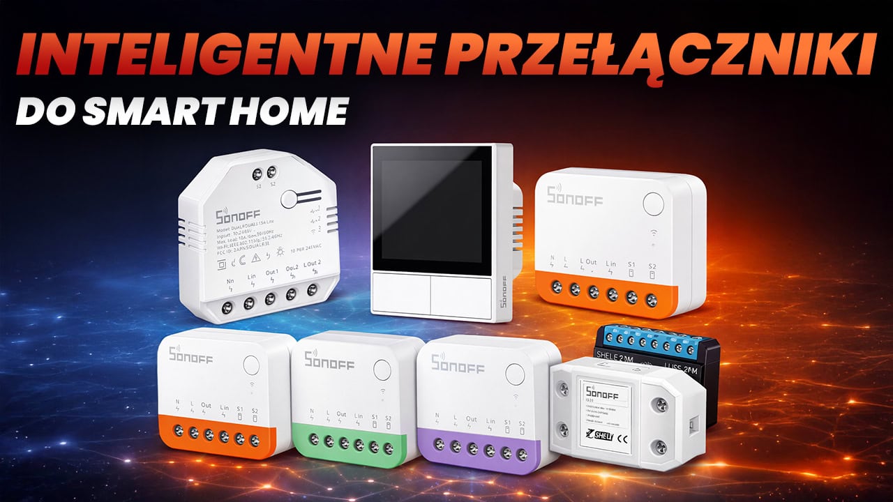 Inteligentne przełączniki do smart home
