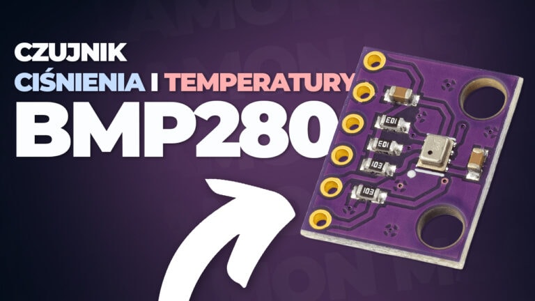 Czujnik ciśnienia i temperatury BMP280 – precyzyjny pomiar w kompaktowej formie