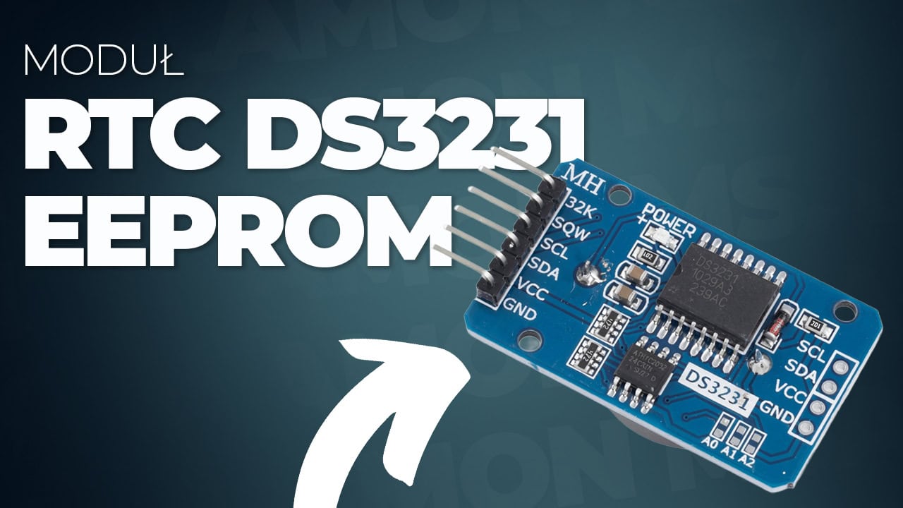 Moduł RTC DS3231 + EEPROM 24C32