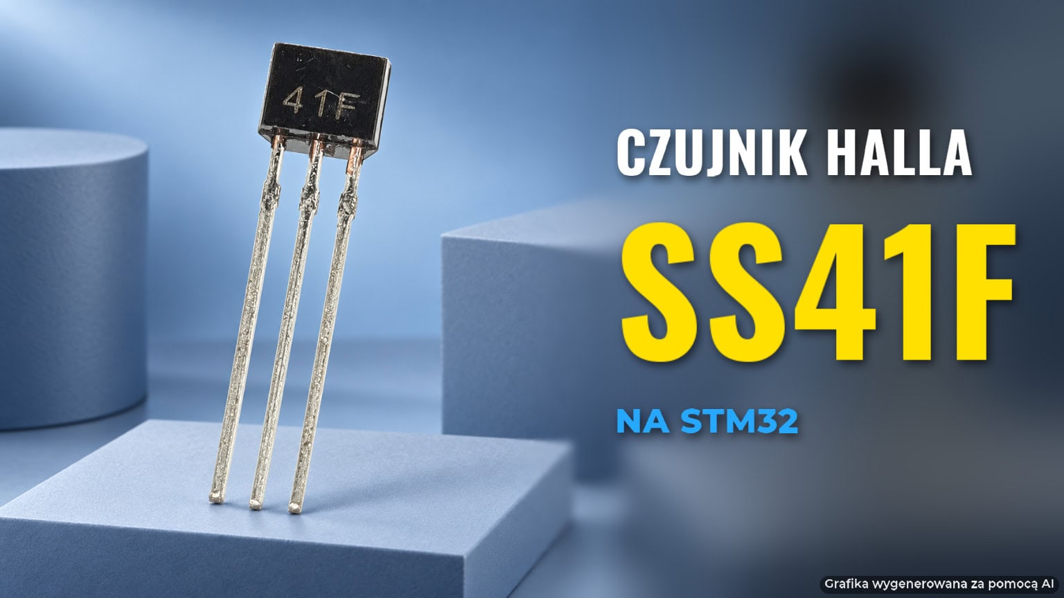 Czujnik Halla SS41F STM32: podłączenie, EXTI i odczyt magnesu